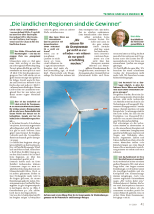 TECHNIK UND NEUE ENERGIE ■ „Die ländlichen Regionen sind die Gewinner“ Ulrich Ahlke, Geschäftsführer von energieland2050 e.