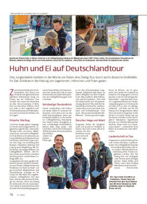 Huhn und Ei auf Deutschlandtour Drei Junglandwirte starteten in der Woche vor Ostern eine Dialog-Tour durch sechs deutsche Großstädte.