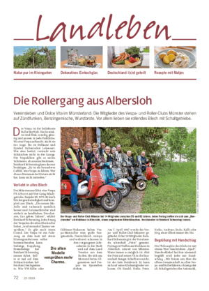 Die Rollergang aus Albersloh Vereinsleben und Dolce Vita im Münsterland: Die Mitglieder des Vespa- und Roller-Clubs Münster stehen auf Zündfunken, Benzingemische, Wurstbrote.
