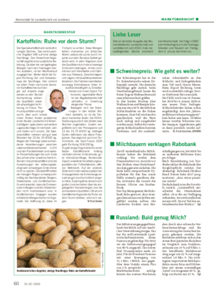 MARKTÜBERSICHT ■ 60 51–52 / 2019 Kartoffeln: Ruhe vor dem Sturm?