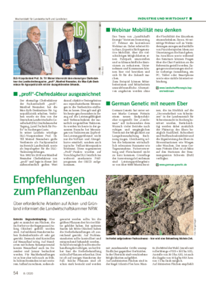 INDUSTRIE UND WIRTSCHAFT ■ Empfehlungen zum Pflanzenbau Über erforderliche Arbeiten auf Acker- und Grün- land informiert die Landwirtschaftskammer NRW.