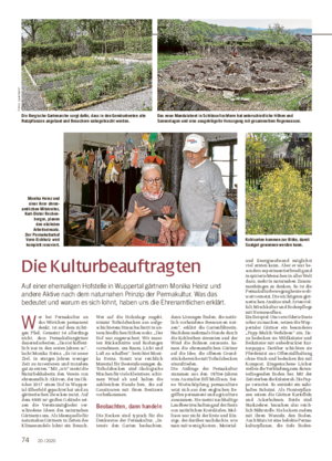 Die Kulturbeauftragten Auf einer ehemaligen Hofstelle in Wuppertal gärtnern Monika Heinz und andere Aktive nach dem naturnahen Prinzip der Permakultur.