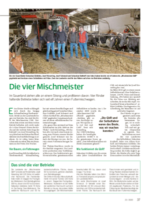 TIER ■ Die vier Mischmeister Im Sauerland ziehen alle an einem Strang und profitieren davon: Vier Rinder haltende Betriebe teilen sich seit elf Jahren einen Futtermischwagen.