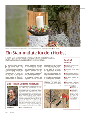 Ein Stammplatz für den Herbst Floristin Karin Schleiting setzt einen Baumstamm herbstlich in Szene.