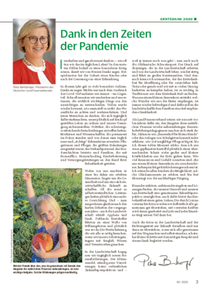 ERNTEDANK 2020 ■ Petra Bentkämper, Präsidentin des Deutschen LandFrauenverbandes Dank in den Zeiten der Pandemie I nnehalten und ganz bewusst danken — wie oft tun wir das im täglichen Leben?