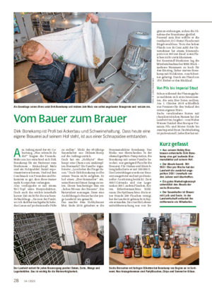 Vom Bauer zum Brauer Dirk Bonekamp ist Profi bei Ackerbau und Schweinehaltung.