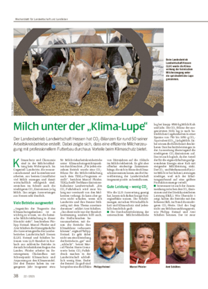 Milch unter der „Klima-Lupe“ Der Landesbetrieb Landwirtschaft Hessen hat CO 2 -Bilanzen für rund 50 seiner Arbeits kreisbetriebe erstellt.