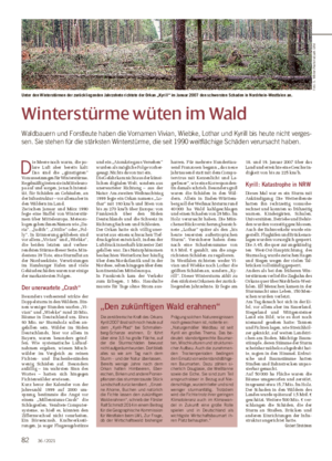 WALD IN WESTFALEN Winterstürme wüten im Wald Waldbauern und Forstleute haben die Vornamen Vivian, Wiebke, Lothar und Kyrill bis heute nicht verges- sen.