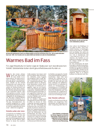 Warmes Bad im Fass Für urige Körperkultur im Garten sorgt ein Badezuber nach skandinavischem Vorbild.