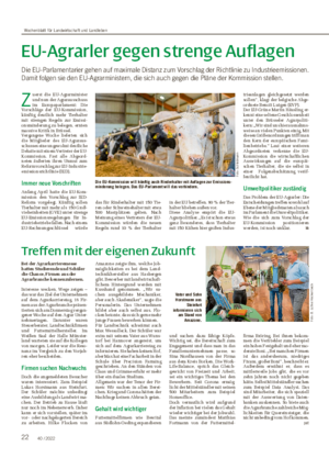 22 40 / 2022 EU-Agrarler gegen strenge Auflagen Die EU-Parlamentarier gehen auf maximale Distanz zum Vorschlag der Richtlinie zu Industrieemissionen.