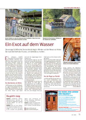 KULTUR UND FREIZEIT 7140 / 2022 Ein Exot auf dem Wasser Die einzige Schiffmühle Deutschlands liegt in Minden auf der Weser vor Anker.