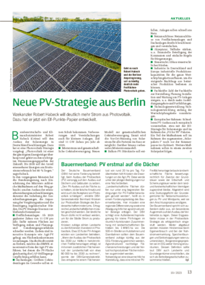 AKTUELLES 1319 / 2023 Neue PV-Strategie aus Berlin Vizekanzler Robert Habeck will deutlich mehr Strom aus Photovoltaik.