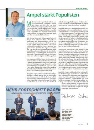 AUF EIN WORT 321 / 2023 Haben „Fortschritt“ versprochen, liefern aber „Streit“: Die Ampelregierung um Olaf Scholz (links, SPD), Christian Lindner (FDP) und Robert Habeck (Grüne).